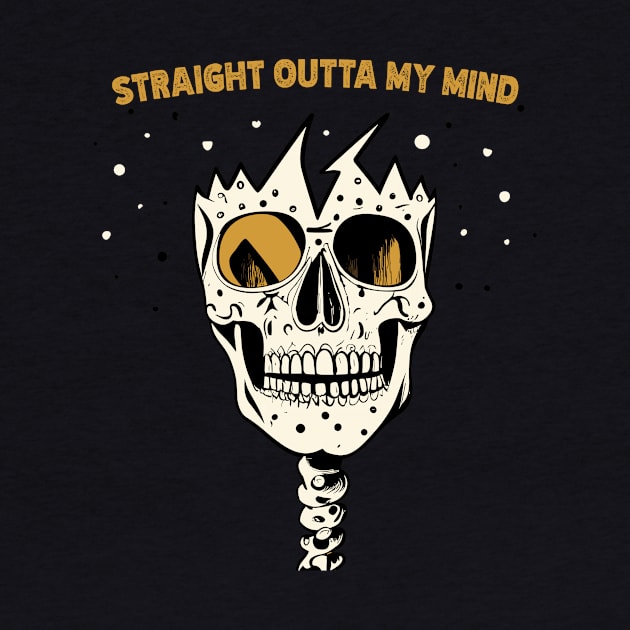 straight outta my head by Kingrocker Clothing